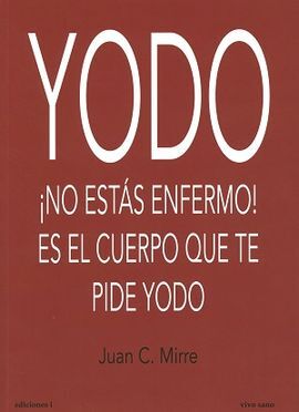 YODO ¡NO ESTAS ENFERMO!