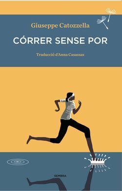 CÒRRER SENSE POR