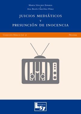 JUICIOS MEDIÁTICOS Y PRESUNCIÓN DE INOCENCIA