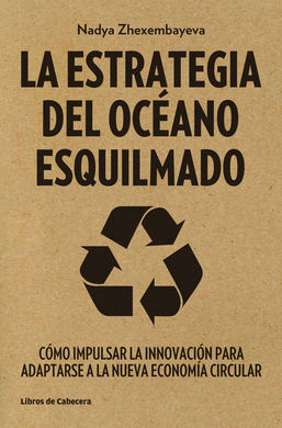 LA ESTRATEGIA DEL OCEANO ESQUILMADO