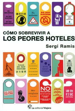 COMO SOBREVIVIR A LOS PEORES HOTELES