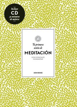 TU PRIMERA SESION DE MEDITACION + CD