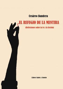 EL REFUGIO DE LA MENTIRA