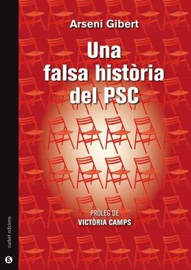 UNA FALSA HISTÒRIA DEL PSC