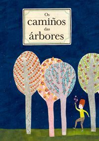 OS CAMIÑOS DAS ARBORES