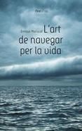 L'ART DE NAVEGAR POR LA VIDA