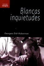 BLANCAS INQUIETUDES