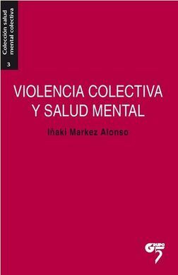 VIOLENCIA COLECTIVA Y SALUD MENTAL