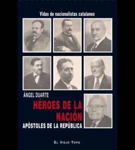 HÉROES DE LA NACIÓN, APÓSTOLES DE LA REPÚBLICA