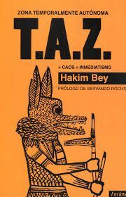 T.A.Z.: ZONA TEMPORALMENTE AUTONOMA