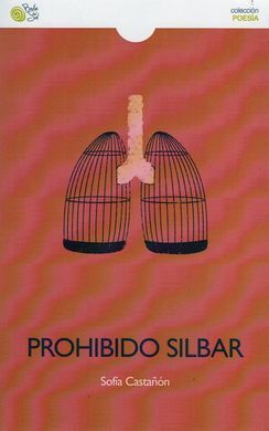 PROHIBIDO SILBAR