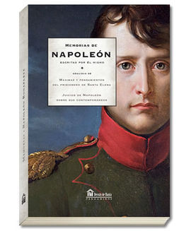 MEMORIAS DE NAPOLEON ESCRITAS POR EL MISMO