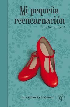 MI PEQUEÑA REENCARNACION