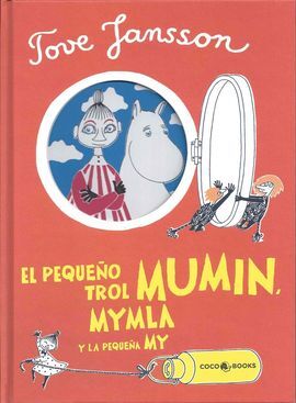 EL PEQUEÑO TROL MUMIN, MYMLA Y LA PEQUEÑA MY