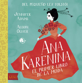 ANA KARENINA. EL PRIMER LIBRO DE LA MODA