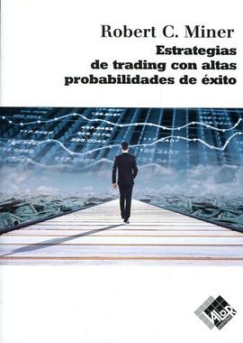 ESTRATEGIAS DE TRADING CON ALTAS PROBABILIDADES DE ÉXITO