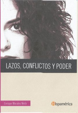 LAZOS CONFLICTOS Y PODER