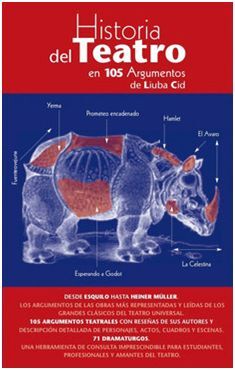 HISTORIA DEL TEATRO EN 105 ARGUMENTOS