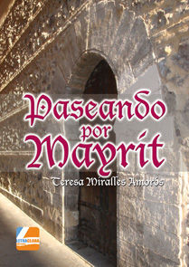 PASEANDO POR MAYRIT
