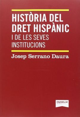 HISTÒRIA DEL DRET HISPÀNIC 2º EDICIO