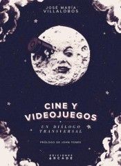 CINE Y VIDEOJUEGOS (2ª ED.)