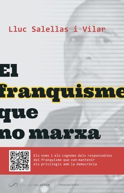 EL FRANQUISME QUE NO MARXA