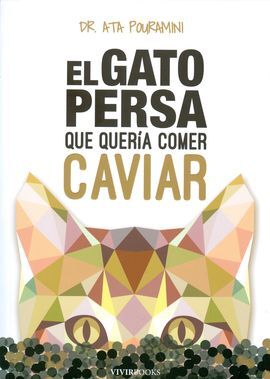 EL GATO PERSA QUE QUERIA COMER CAVIAR