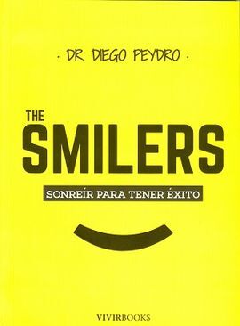THE SMILERS. SONREIR PARA TENER EXITO
