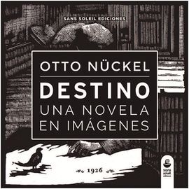 DESTINO. UNA NOVELA EN IMAGENES