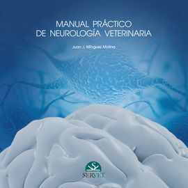 MANUAL PRACTICO DE NEUROLOGIA VETERINARIA