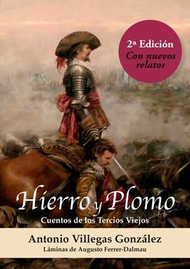 HIERRO Y PLOMO. CUENTOS DE LOS TERCIOS VIEJOS