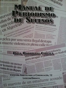 MANUAL DE PERIODISMO DE SUCESOS