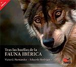 TRAS LAS HUELLAS DE LA FAUNA IBERICA