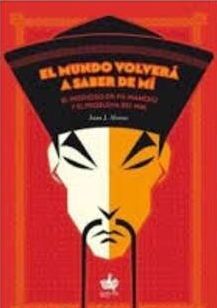 EL MUNDO VOLVERÁ A SABER DE MÍ