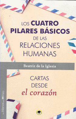 LOS CUATRO PILARES BASICOS DE LAS RELACIONES