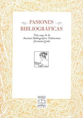 PASIONES BIBLIOGRÁFICAS