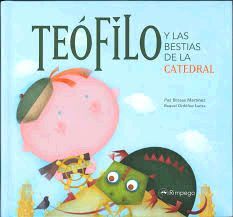 TEÓFILO Y LAS BESTIAS DE LA CATEDRAL