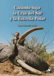 CAZANDO BAJO LA CRUZ DEL SUR Y LA ESTRELLA POLAR