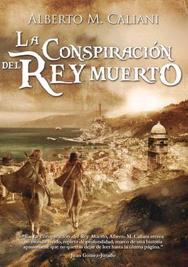 LA CONSPIRACIÓN DEL REY MUERTO