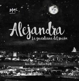 ALEJANDRA LA GUARDIANA DEL SUEÑO