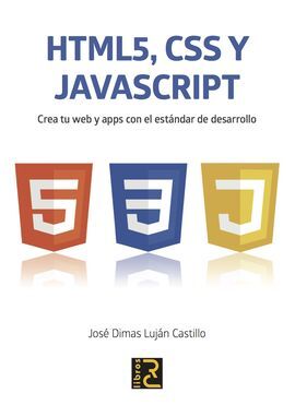 HTML 5, JAVASCRIPT Y CSS