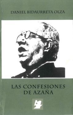 LAS CONFESIONES DE AZAÑA