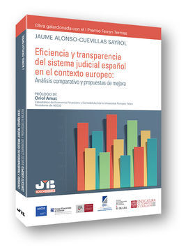 EFICIENCIA Y TRANSPARENCIA DEL SISTEMA JUDICIAL ESPAÑOL