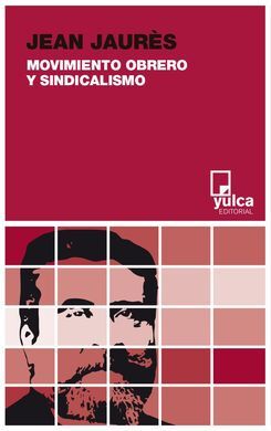 MOVIMIENTO OBRERO Y SINDICALISMO
