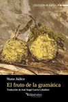 EL FRUTO DE LA GRAMATICA