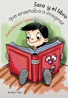 SARA Y EL LIBRO QUE ENSEÑABA A IMAGINAR