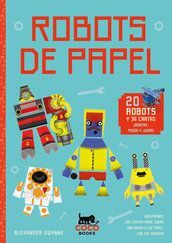 ROBOTS DE PAPEL. 20 ROBOTS Y 36 CARTAS