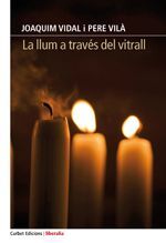 LA LLUM A TRAVES DEL VITRALL