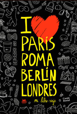 MI LIBRO-VIAJE PARÍS ROMA BERLÍN LONDRES
