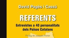 REFERENTS ENTREVISTES A 40 PERSONALITATS DELS PAÏSOS CATALANS